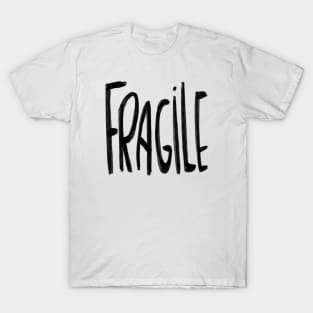 Fragile T-Shirt